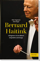 Bernard Haitink "Dirigieren ist ein Rätsel"