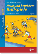 Neue und bewährte Ballspiele
