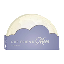 Our Friend Moon