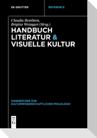 Handbuch Literatur & Visuelle Kultur