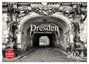 Meutzner, Dirk. Dresden Schwarz-Weiß (Wandkalender 2024 DIN A4 quer), CALVENDO Monatskalender - Impressionen der Stadt Dresden. Calvendo Verlag, 2023.