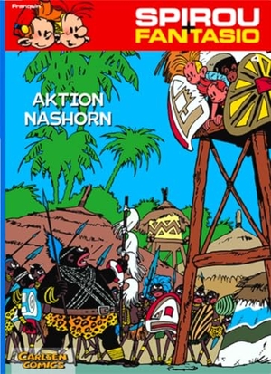 Franquin, Andre.. Spirou und Fantasio 04. Aktion Nashorn. Carlsen Verlag GmbH, 2003.