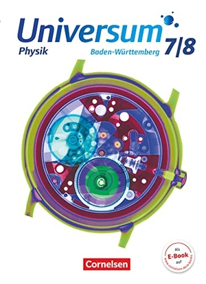 Brand, Ruben / Kasper, Lutz et al. Universum Physik 7./8. Schuljahr - Gymnasium Baden-Württemberg - Schülerbuch. Cornelsen Verlag GmbH, 2016.