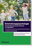 Entwicklungspsychologie - Entwicklungswissenschaft des Kindes- und Jugendalters