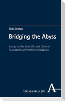 Bridging the Abyss