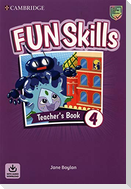 Fun Skills Level 4 Teacher's Book with Audio Download