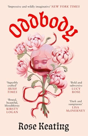 Keating, Rose. Oddbody. Canongate Books Ltd., 2026.