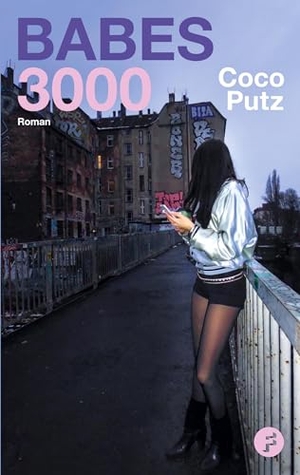 Putz, Coco. BABES 3000 - Roman. Frohmann Verlag, 2026.