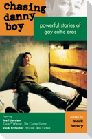 Chasing Danny Boy: Powerful Stories of Gay Celtic Eros