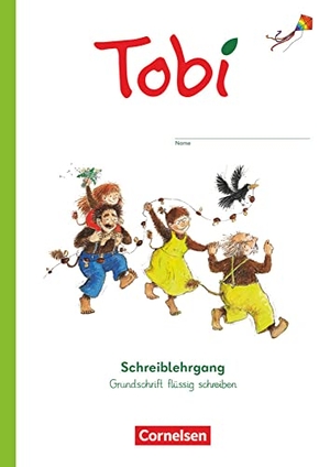 Tobi - Schreiblehrgang "Grundschrift flüssig schreiben" - Schreiblehrgang "Grundschrift flüssig schreiben". Cornelsen Verlag GmbH, 2023.