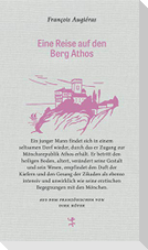 Eine Reise auf den Berg Athos