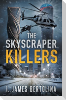 The Skyscraper Killers