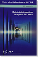 Sustaining a Nuclear Security Regime (Spanish Edition)