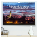 Fürstenfeldbruck - Streifzug durch Natur und Stadt (hochwertiger Premium Wandkalender 2025 DIN A2 quer), Kunstdruck in Hochglanz