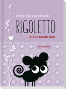 Rigoletto - Oper einfach erklärt für Einsteiger