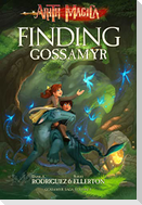 Finding Gossamyr