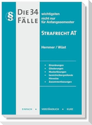 Die 34 wichtigsten Fälle Strafrecht AT