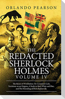The Redacted Sherlock Holmes (Volume IV)