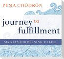 Journey to Fulfillment