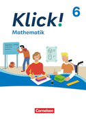 Klick! 6. Schuljahr - Mathematik - Ausgabe ab 2024 - Schulbuch mit digitalen Hilfen, Erklärfilmen und interaktiven Übungen