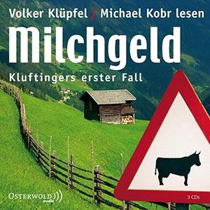 Klüpfel, Volker / Michael Kobr. Milchgeld - Kluftingers erster Fall. OSTERWOLDaudio, 2013.