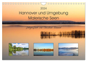 Hannover und Umgebung - Malerische Seen (Wandkalender 2024 DIN A4 quer), CALVENDO Monatskalender