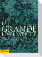 La grande livellatrice. Violenza e disuguaglianza dalla preistoria a oggi
