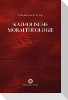 Katholische Moraltheologie