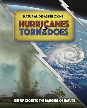 Hubbard, Ben. Natural Disaster Zone: Hurricanes and Tornadoes. Hachette Children's, 2022.