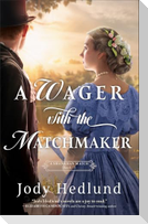 A Wager with the Matchmaker