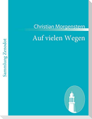 Auf vielen Wegen