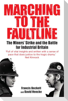 Marching to the Fault Line