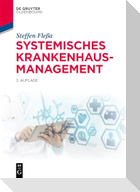 Systemisches Krankenhausmanagement