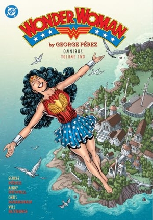 Pérez, George. Wonder Woman by George Perez Omnibus Vol. 2 (New Edition). DC Comics, 2026.