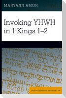 Invoking YHWH in 1 Kings 1¿2