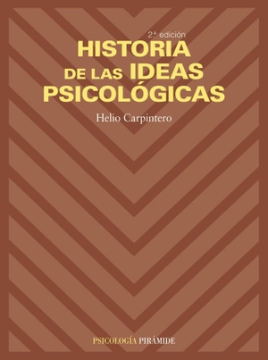 Carpintero, Helio. Historia de las ideas psicológicas. Ediciones Pirámide, 2003.