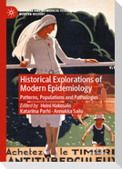 Historical Explorations of Modern Epidemiology