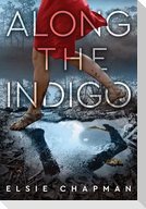 Along the Indigo