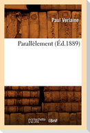 Parallèlement (Éd.1889)