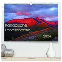 Kanadische Landschaften 2024 (hochwertiger Premium Wandkalender 2024 DIN A2 quer), Kunstdruck in Hochglanz