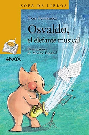 Terzi, Marinella / María Jesús Fernández Montolí. Osvaldo, el elefante musical. ANAYA INFANTIL Y JUVENIL, 2021.