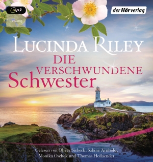 Riley, Lucinda. Die verschwundene Schwester. Hoerverlag DHV Der, 2021.