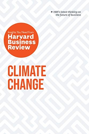 Review, Harvard Business / Winston, Andrew et al. Climate Change - The Insights You Need from Harvard Business Review. Harvard Business Review Press, 2020.