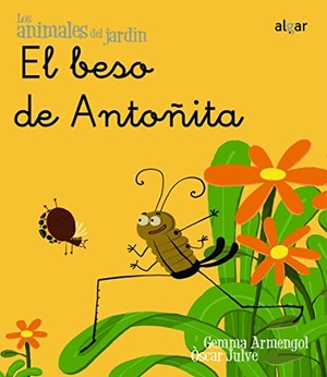 Julve, Óscar / Gemma Armengol Morell. El beso de Antoñita (letra manuscrita). Algar libros S.L.U., 2009.