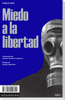 Miedo a la libertad