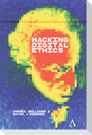 Hacking Digital Ethics