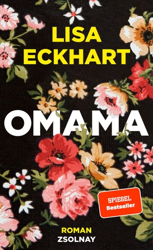 Eckhart, Lisa. Omama. Zsolnay-Verlag, 2020.