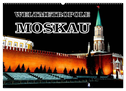 Weltmetropole Moskau (Wandkalender 2024 DIN A2 quer), CALVENDO Monatskalender
