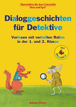 Peters, Barbara. Dialoggeschichten für Detektive / Silbenhilfe - Vorlesen mit verteilten Rollen in der 1. und 2. Klasse. Hase und Igel Verlag GmbH, 2019.
