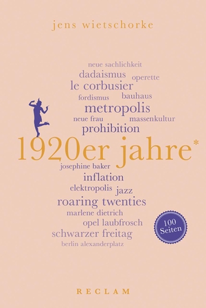 Wietschorke, Jens. 1920er Jahre. 100 Seiten. Reclam Philipp Jun., 2020.